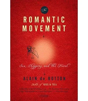 The Romantic Movement: Sex, Shopping and the Novel