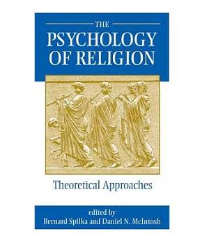 The Psychology of Religion: Theoretical Approaches