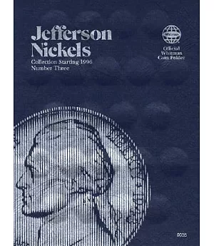 Jefferson Nickels Collection Starting 1996