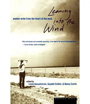 Leaning into the Wind: Women Write from the Heart of the West