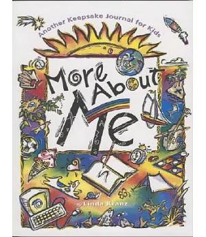 More About Me: Another Keepsake Journal for Kids