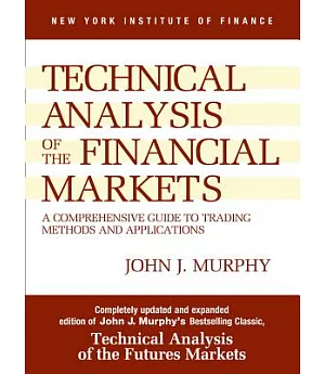 Study Guide for Technical Analysis of the Financial Markets: A Comprehensive Guide to Trading Methods and Applications