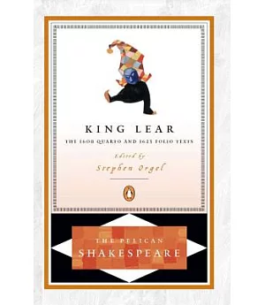 King Lear: The 1608 Quarto and 1623 Folio Texts