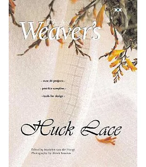 The Best of Weaver’s: Huck Lace