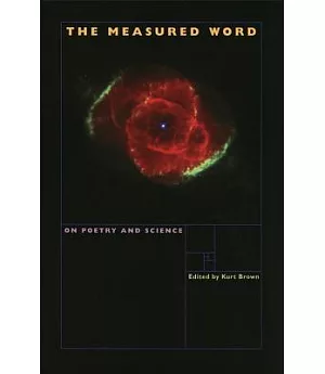The Measured Word: On Poetry and Science