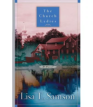 The Church Ladies: A Novel
