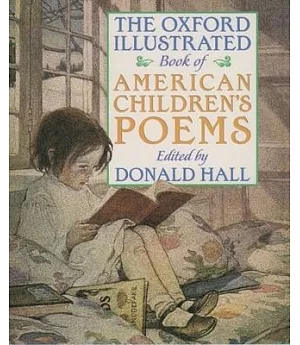 The Oxford Illustrated Book of American Children’s Poems