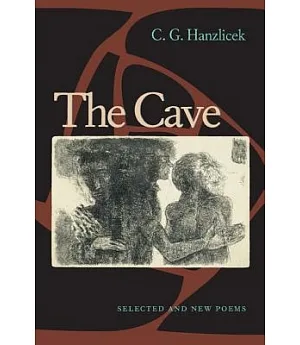The Cave: Selected and New Poems