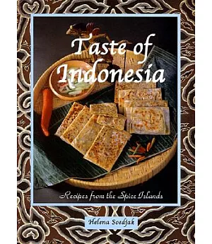 Taste of Indonesia: Recipes from the Spice Islands