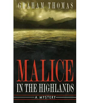 Malice in the Highlands