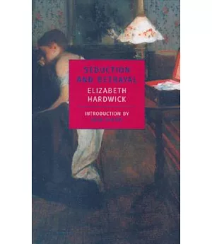 Seduction and Betrayal: Women and Literature