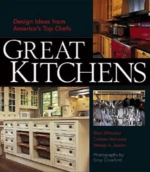 Great Kitchens: At Home With America’s Top Chefs