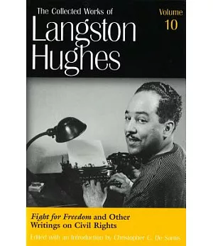 Fight for Freedom and Other Writings on Civil Rights