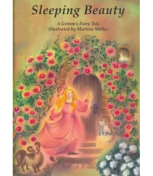 Sleeping Beauty: A Grimm’s Fairy Tale