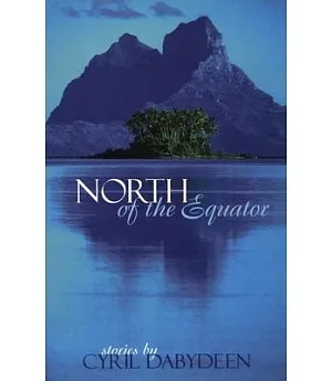 North of the Equator: Stories