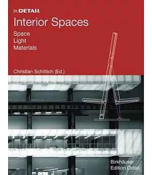 Interior Spaces: Space, Light, Materials