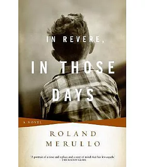 In Revere, in Those Days: A Novel