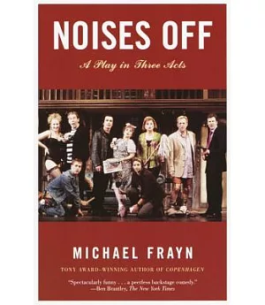 Noises Off: A Play in Three Acts