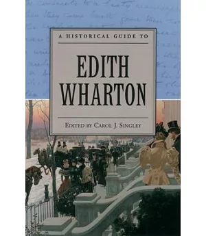 A Historical Guide to Edith Wharton