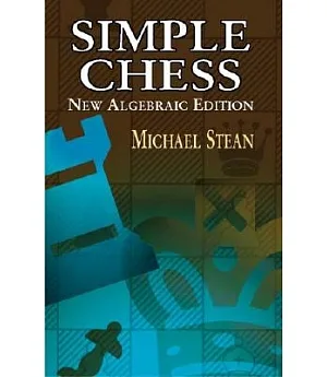Simple Chess: New Algebraic Edition