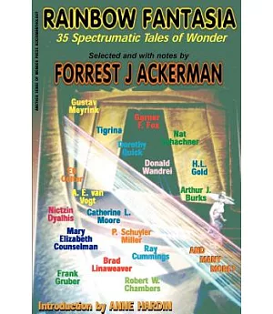 Rainbow Fantasia: 35 Spectrumatic Tales of Wonder