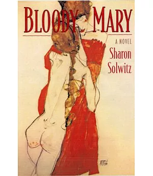 Bloody Mary: A Novel