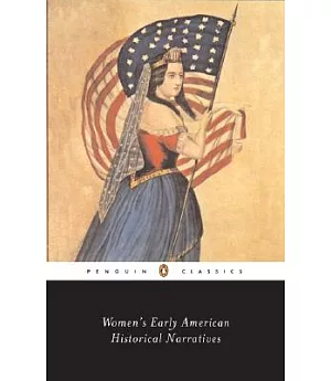 Women’s Early American Historical Narratives