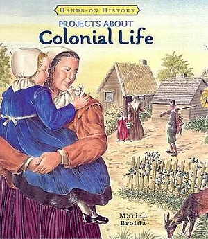 Projects About Colonial Life