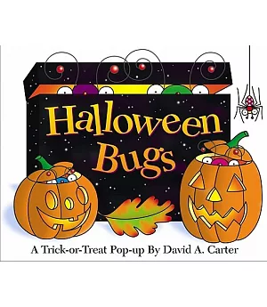 Halloween Bugs: A Trick-Or-Treat Pop-Up