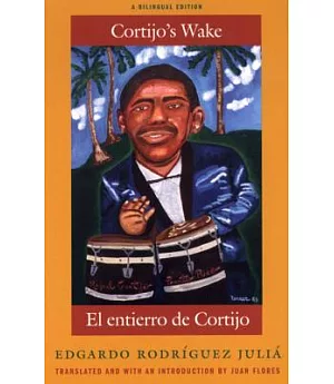 El Entierro De Cortijo / Cortijo’s Wake