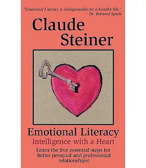 Emotional Literacy: Intelligence With a Heart