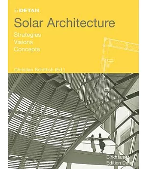 In Detail: Solar Architecture : Strategies, Visions, Concepts
