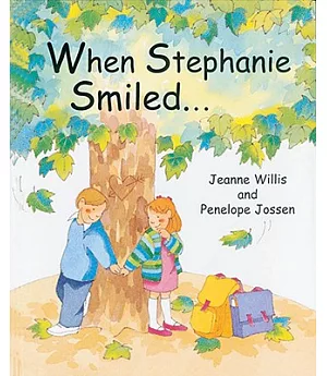 When Stephanie Smiled