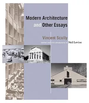 Modern Architecture and Other Essays