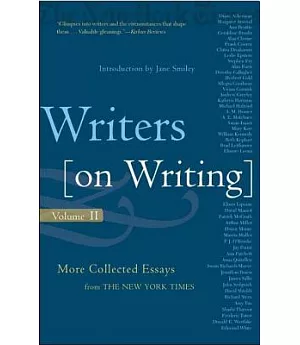 Writers on Writing: Volume II : More Collected Essays from the New York Times