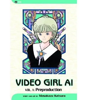 Video Girl Ai 1: Out of the TV and into the Fire