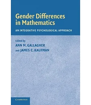 Gender Differences In Mathematics: An Integrative Psychological Approach
