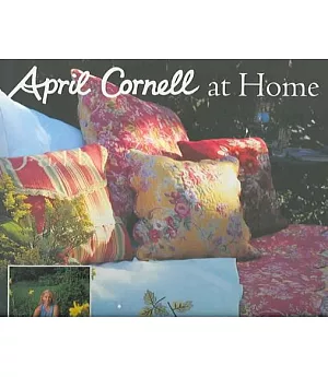 April Cornell at Home: Glorious Prints and Patterns to Decorate and Enhance
