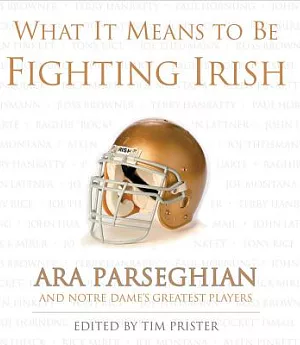 What It Means to Be Fighting Irish: Notre Dame’s Greatest Players