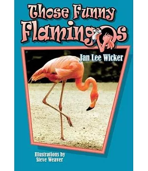 Those Funny Flamingos