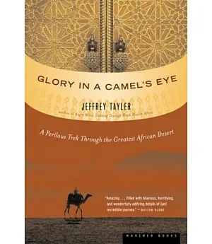 Glory In A Camel’s Eye: Trekking Through the Moroccan Sahara