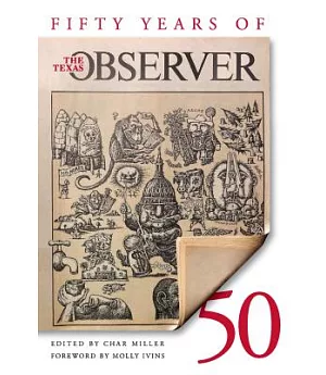 Fifty Years Of The Texas Observer