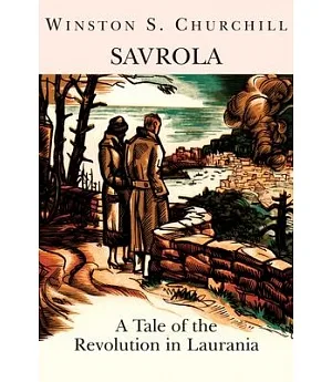 Savrola: A Tale Of The Revolution In Laurania