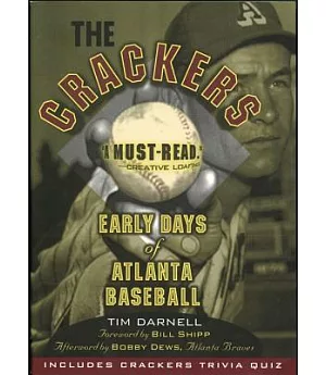 The Crackers: Early Days Of Atlanta Baseball