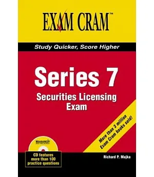 Series 7 Securities Licensing Review: Exam Cram
