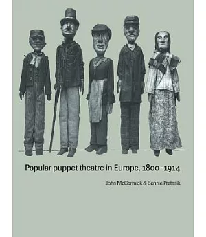 Popular Puppet Theatre In Europe, 1800-1914
