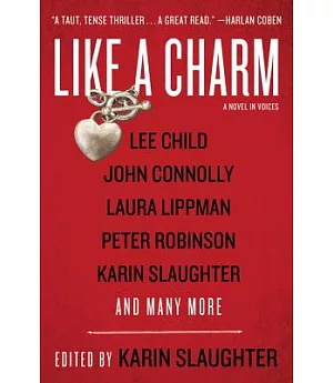 Like A Charm: A Novel In Voices