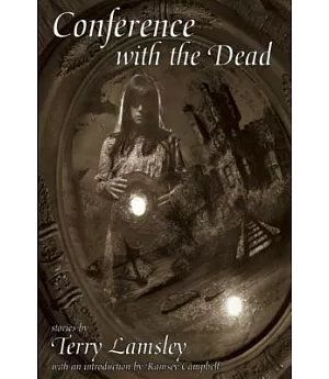 Conference With The Dead