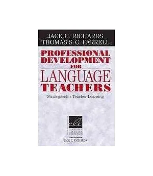 Professional Development For Language Teachers: Strategies For Teacher Learning