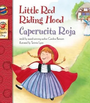 Caperucita Roja/ Little Red Riding Hood, Grades PK - 3